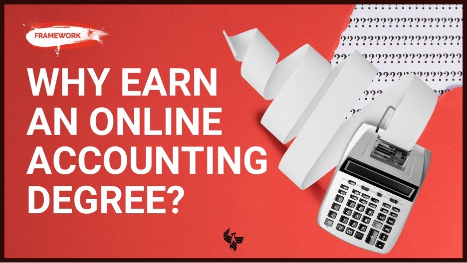 Watch on YouTube - Why earn an online accounting degree?