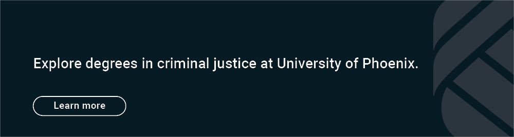 Explore criminal justice degrees at University of Phoenix