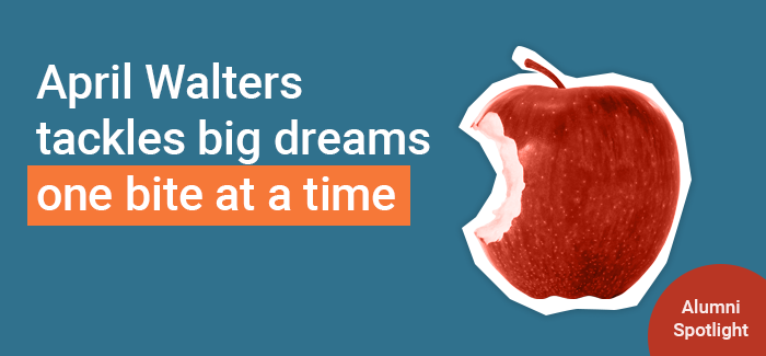 April Walters tackles big dreams one bite at a time