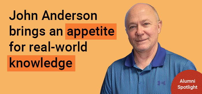 UOPX alumni John Anderson brings an appetite for real-world knowledge