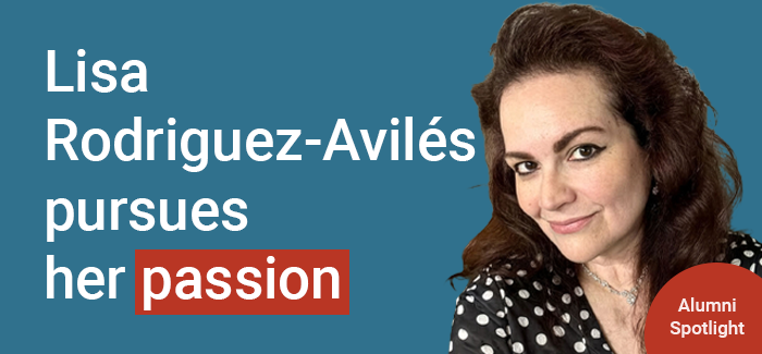 UOPX alumna Lisa Rodriguez-Avilés pursues her passion