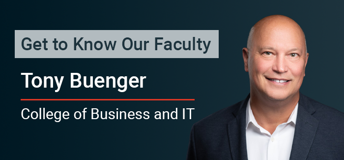 Get to know our faculty Tony Buenger, College of Business and IT