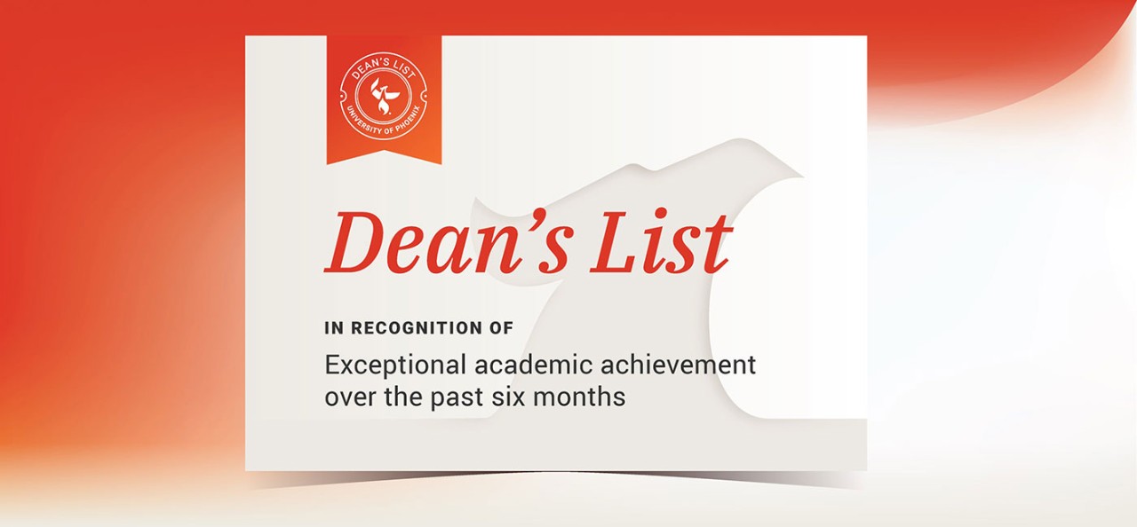 Dean's List - in recognition of exceptional academic achievement over the past six months