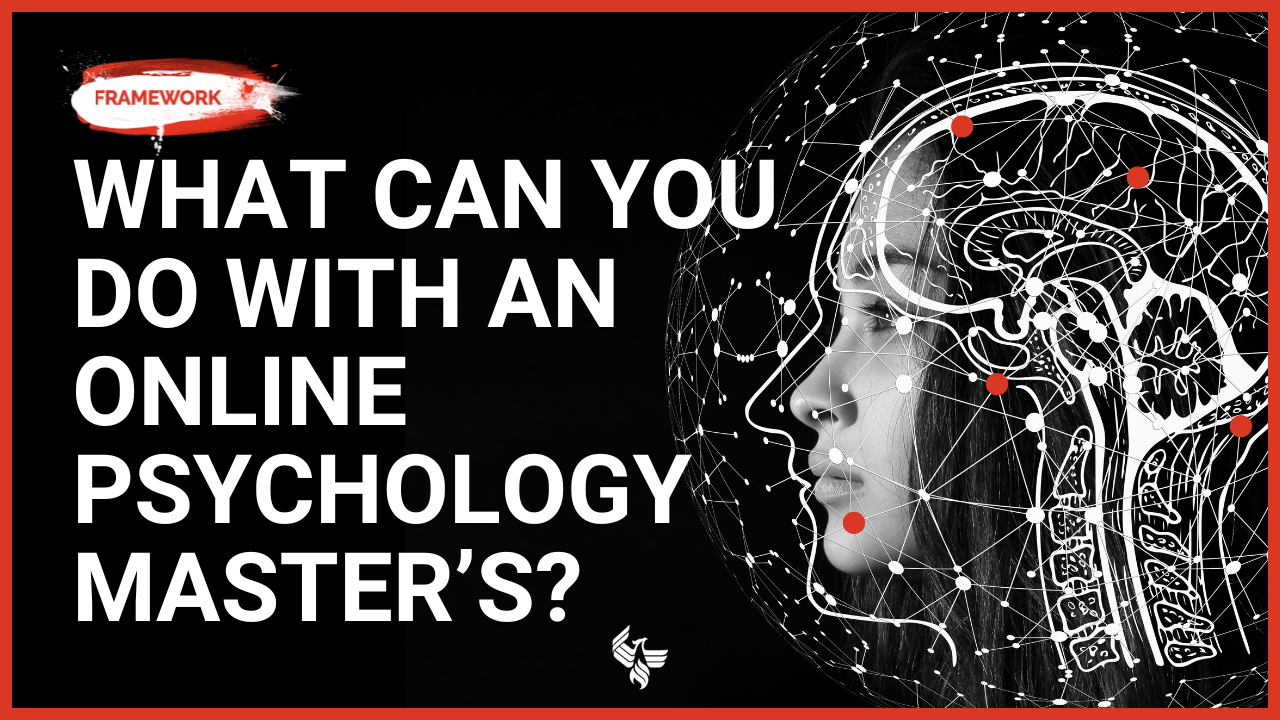 What can you do with an Online Psychology Master’s degree?