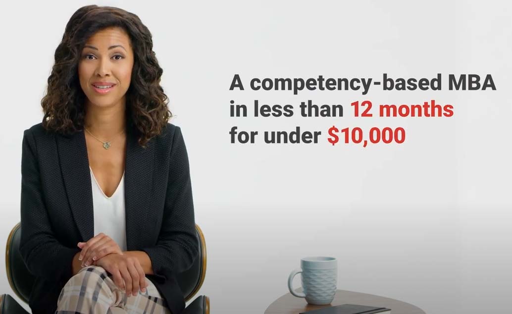 A competency-based MBA in less than 12 months for under $10,000
