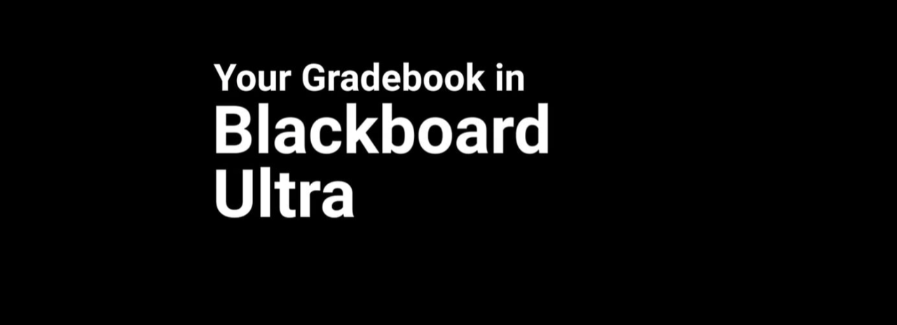 Your gradebook in Blackboard Ultra