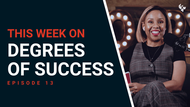 Play promo video of episode thirteen of the Degrees of Success podcast.