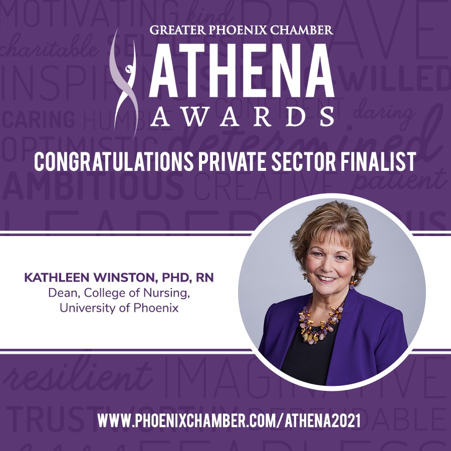 Greater Phoenix Chamber Athena Awards: Congratulations Private Sector Finalist Kathleen Winston, Dean, College of Nursing, University of Phoenix