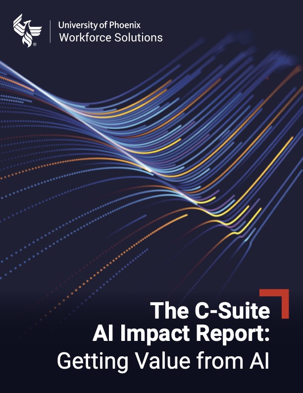 Depicted is the cover of "The C-Suite AI Impact Report," released today from University of Phoenix. 
